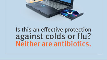 Poster: Is this an effective protection against colds or flu? Neither are antibiotics.